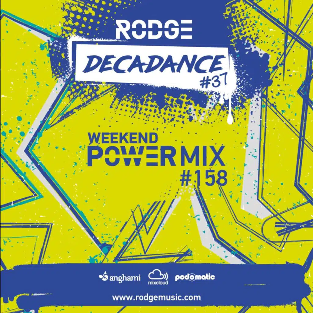 DECADANCE WITH RODGE - MIX FM - SET #37 (WPM #158)