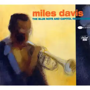 Miles Davis The Blue Note And Capitol Recordings