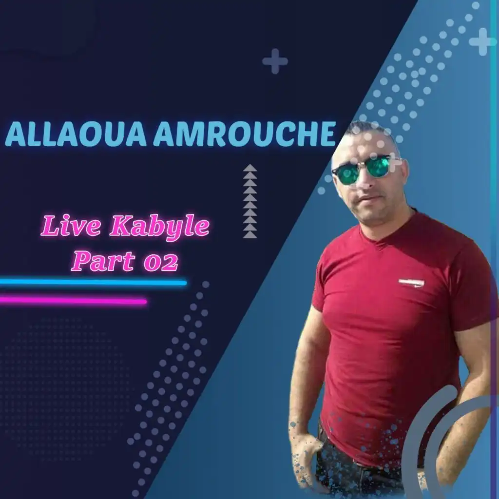 Live Kabyle, Pt. 2