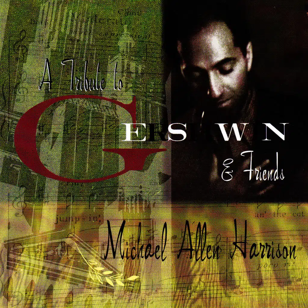 A Tribute to Gershwin & Friends