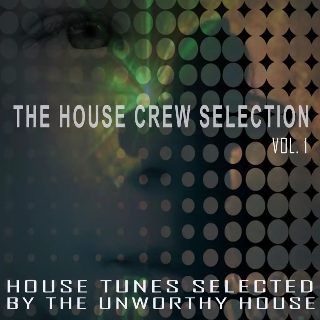 The House Crew Selection, Vol. 1