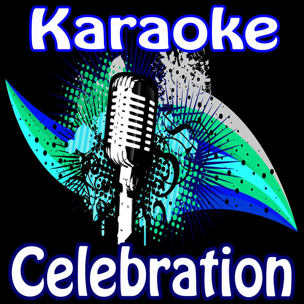 Celebration (Karaoke Tribute to Kool & The Gang)