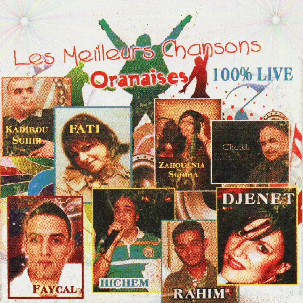Les meilleures chansons Oranaises, 100% Live (Live)
