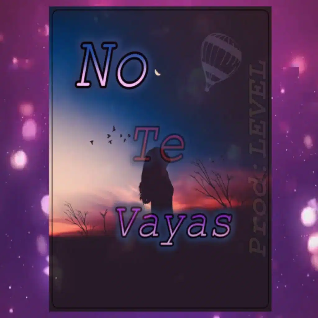 No Te Vayas