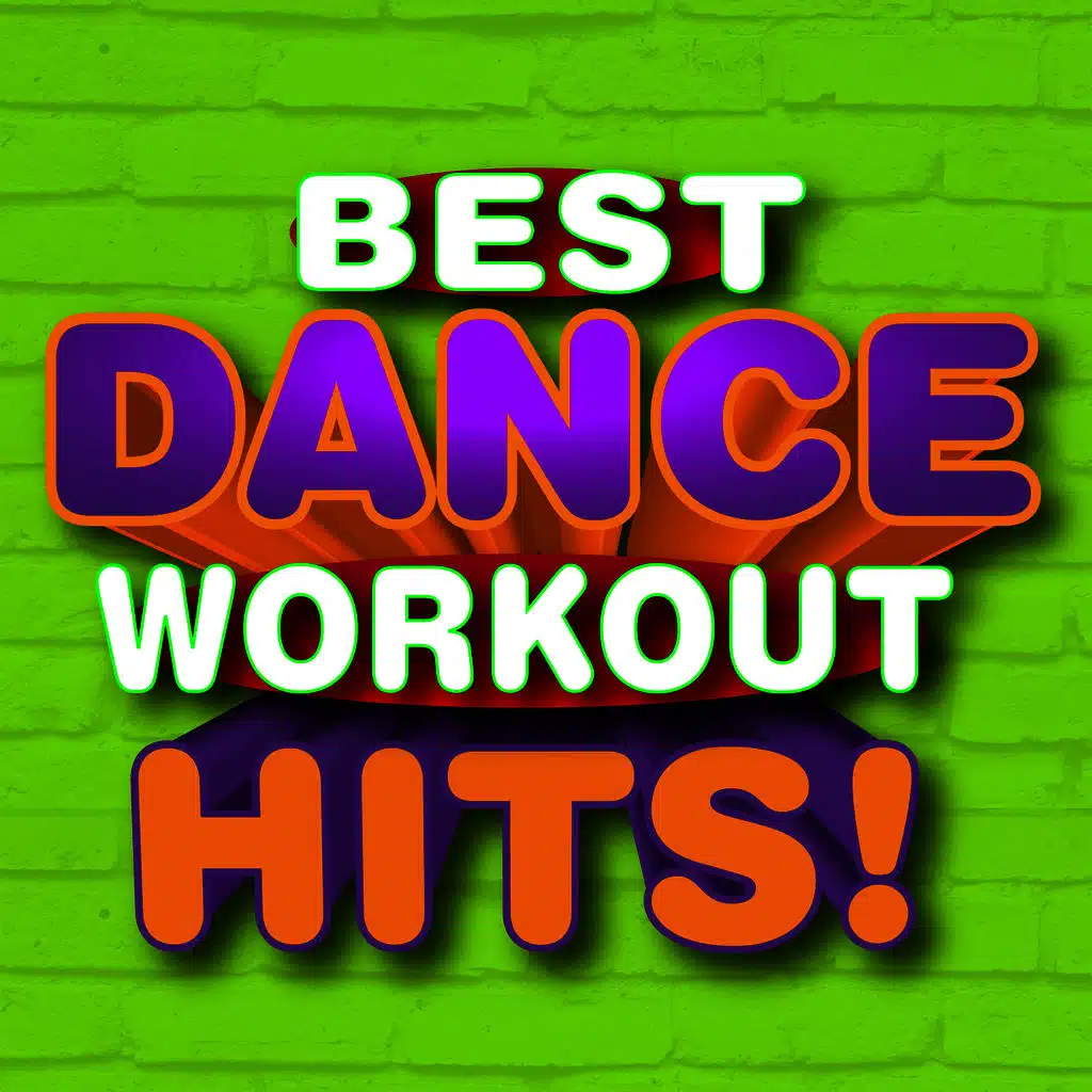 Best Dance Workout Hits!