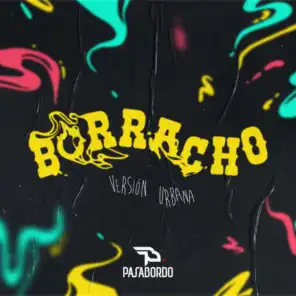 Borracho (Versión Urbana)