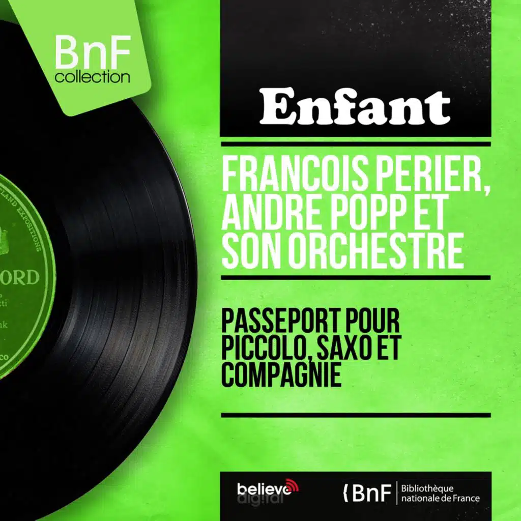 Passeport pour piccolo, saxo et compagnie