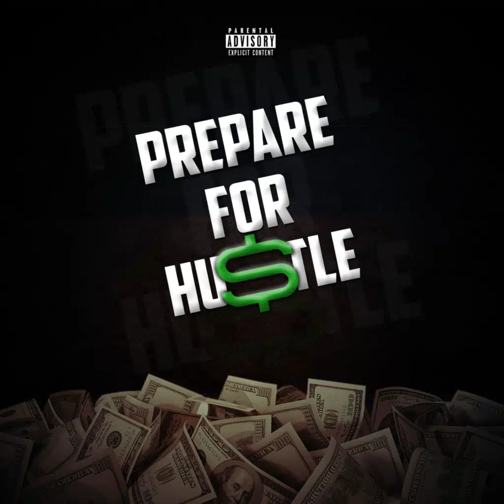 Prepare for Hustle