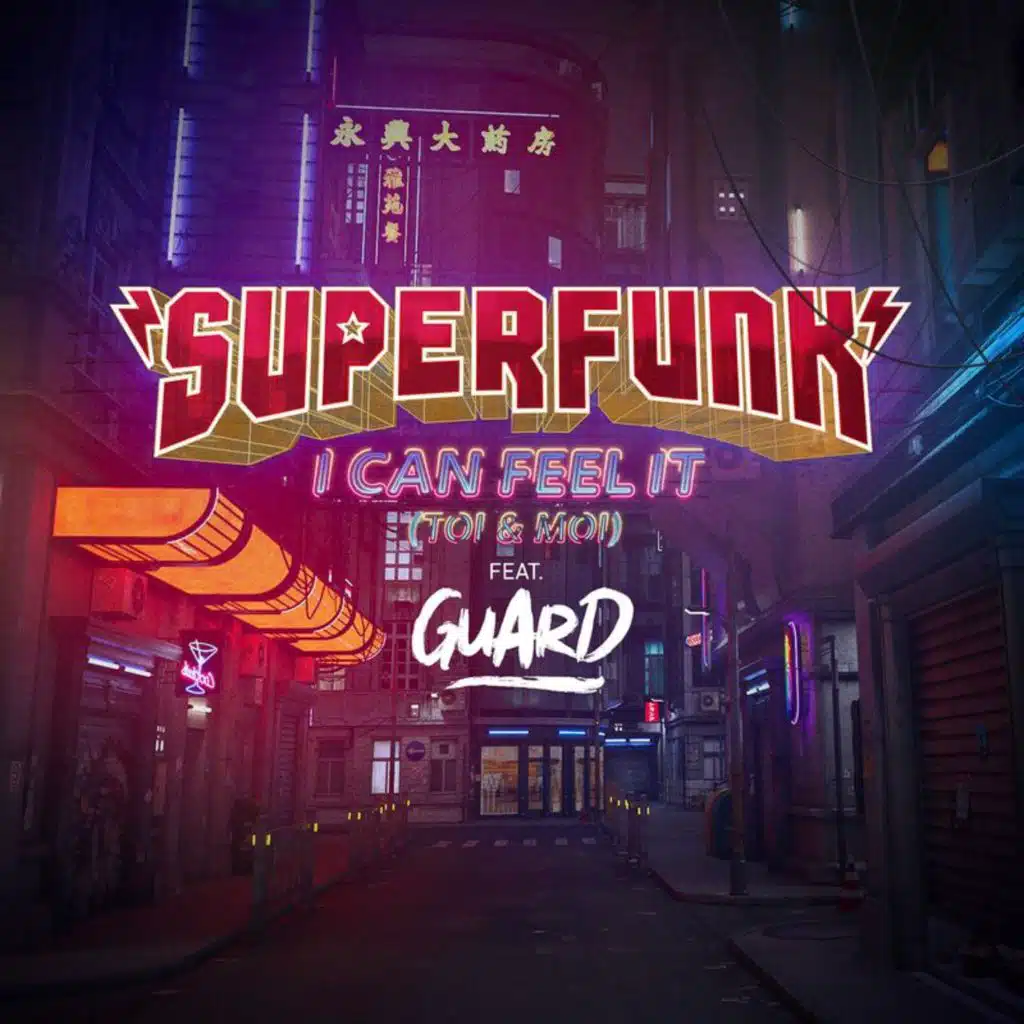 I Can Feel It (Toi & moi) [feat. Guard]