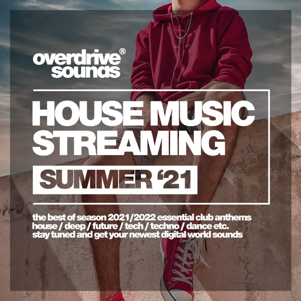 House Music Streaming (Summer '21)