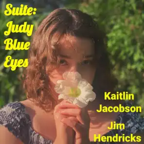 Suite: Judy Blue Eyes (feat. Kaitlin Jacobson)