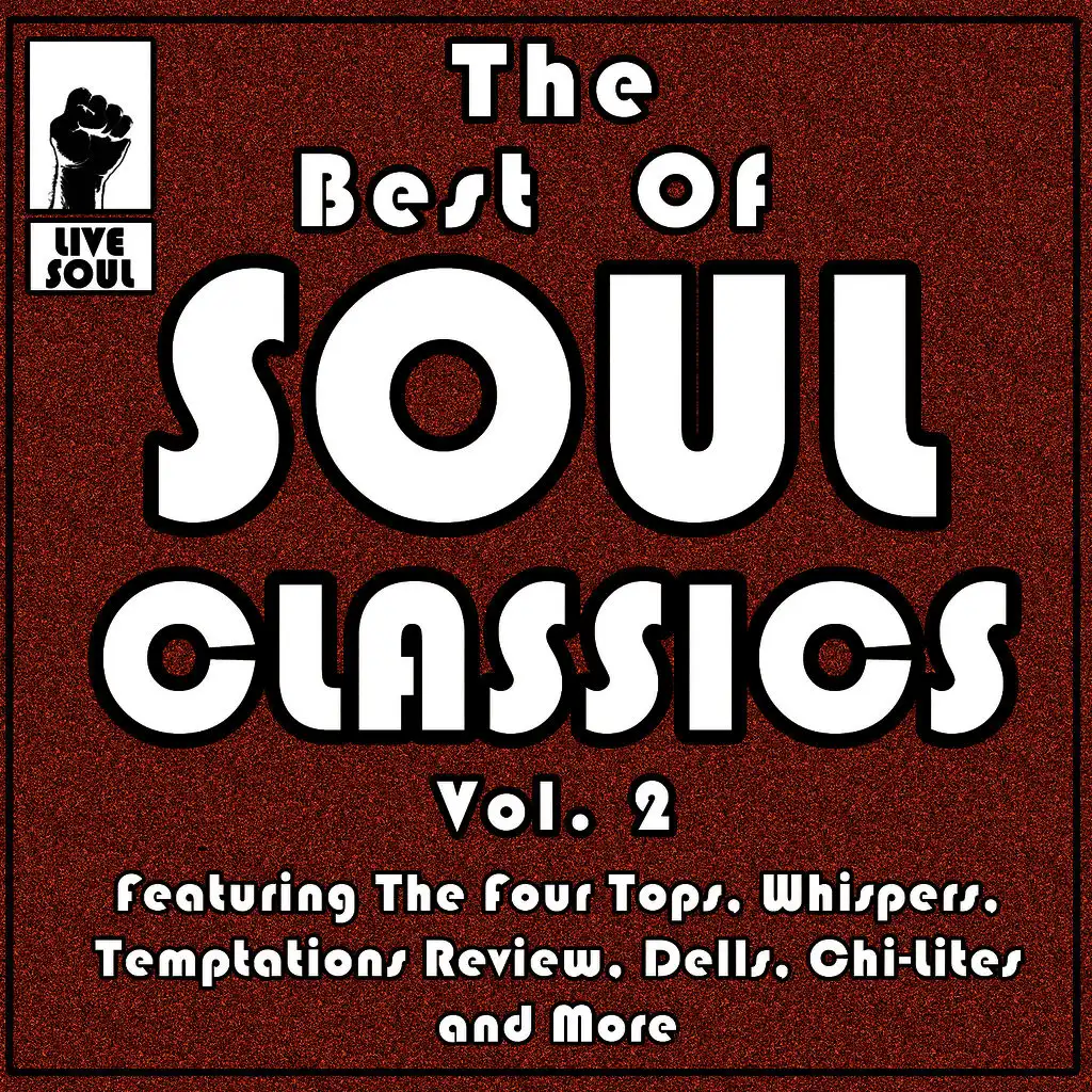 The Best of Soul Classics Vol. 2 Featuring the Four Tops, Dramatics, Temptations Review, Confunkshun, Chi-Lites and More