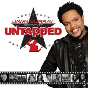 Jawn Murray Presents: Untapped