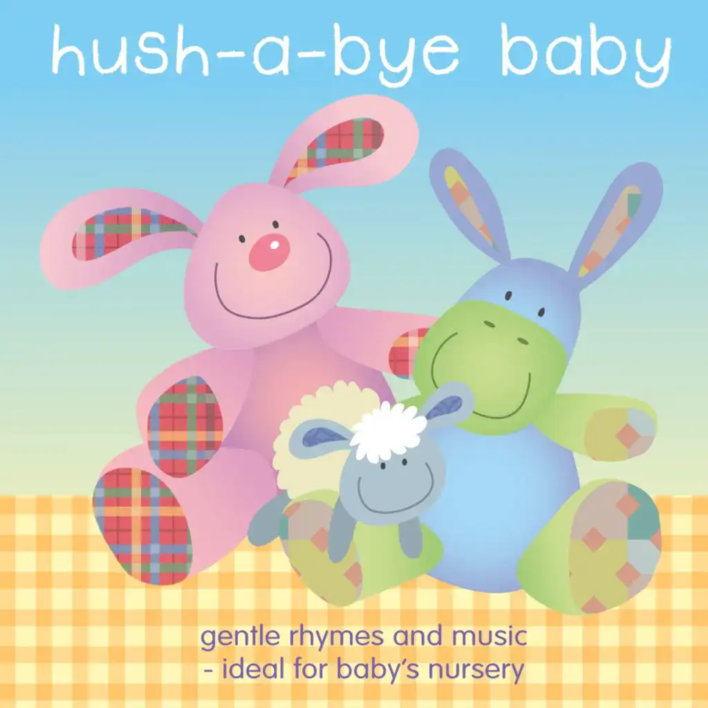 Hush-a-Bye Baby