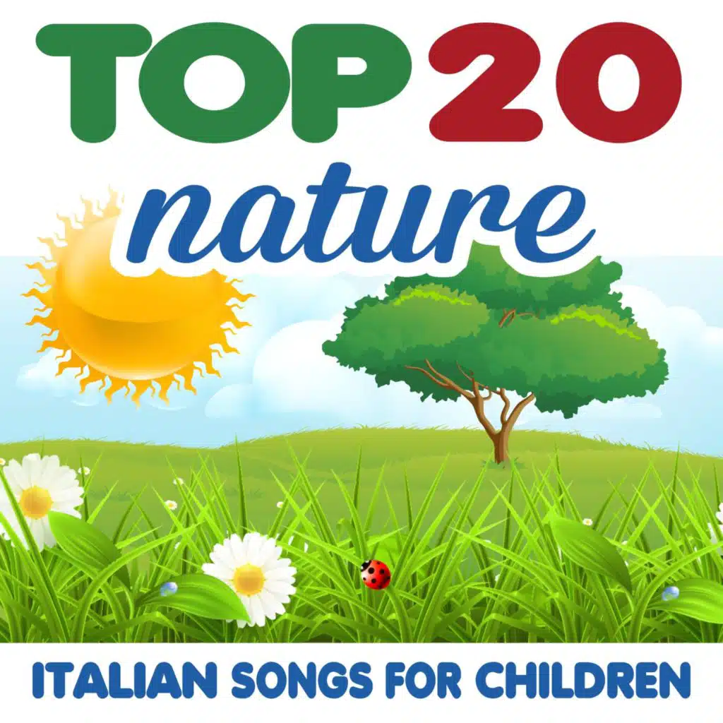 Top 20 Nature (Italian Songs for Children)