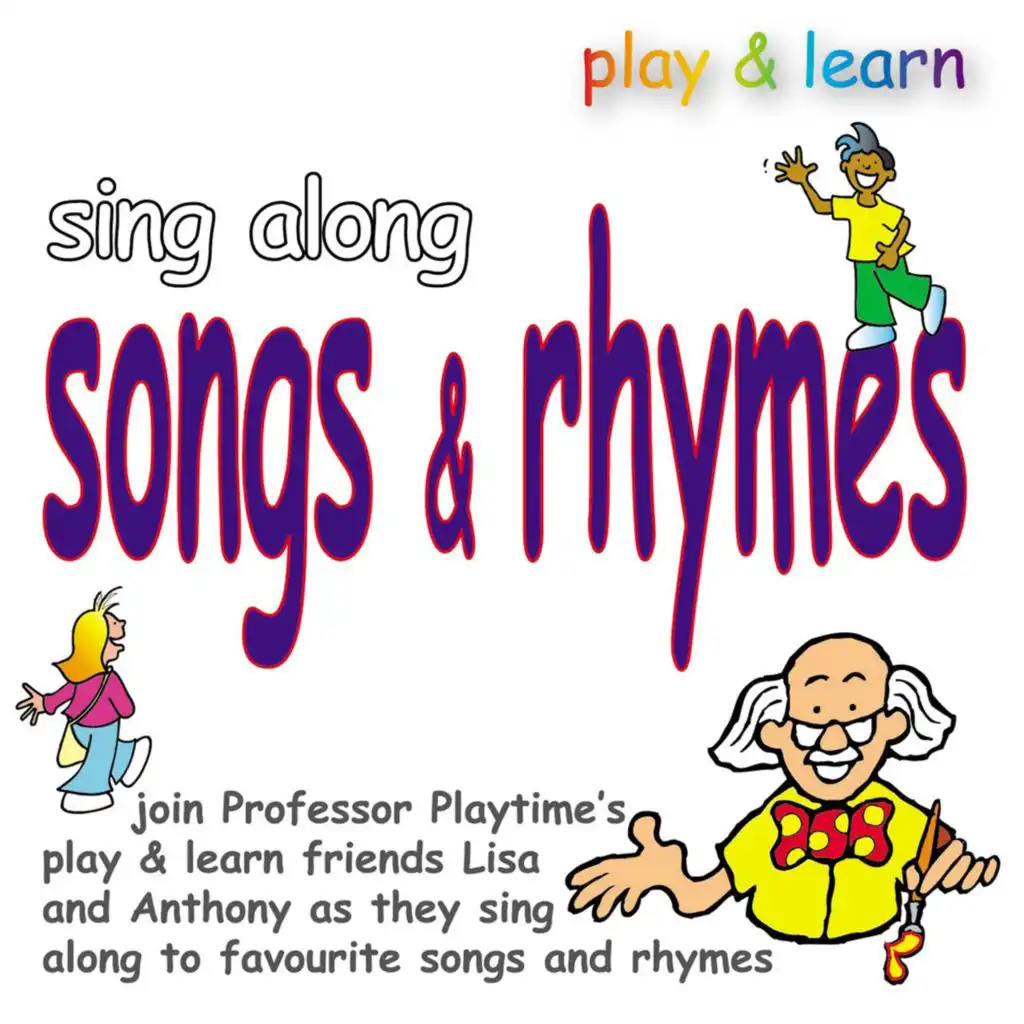 Sing Along Songs and Rhymes