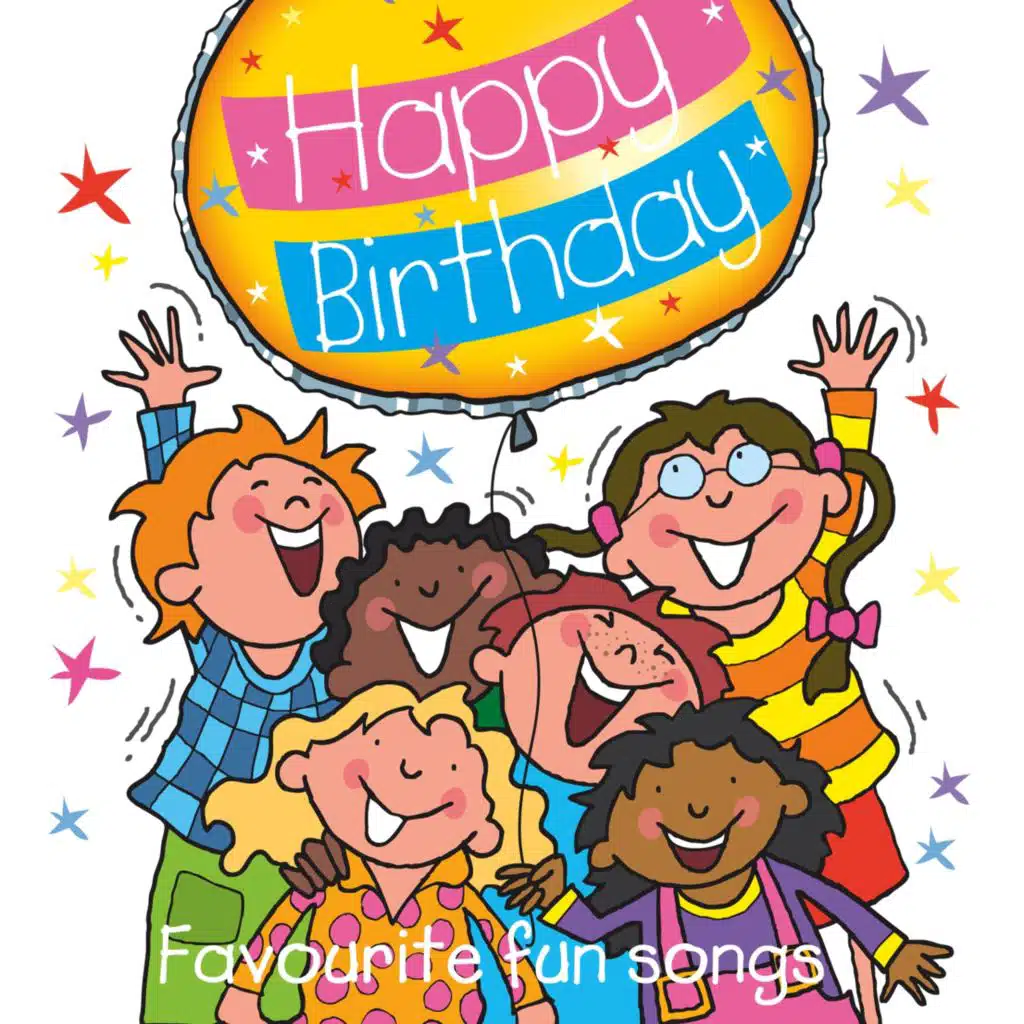 Happy Birthday (Favourite Fun Songs)