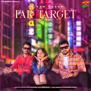 Far Target (feat. Raghav & Parminder Verma)