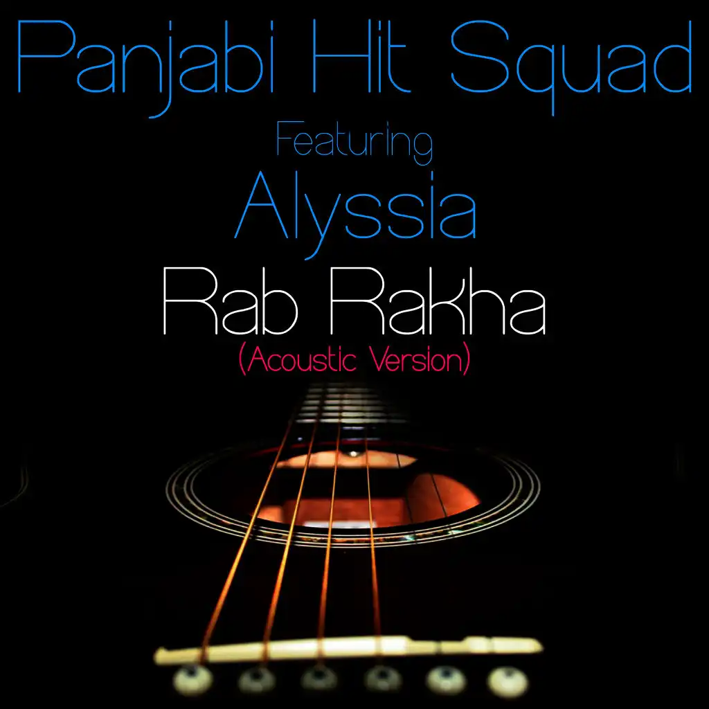 Rab Rakha (Live Acoustic) [feat. Alyssia]