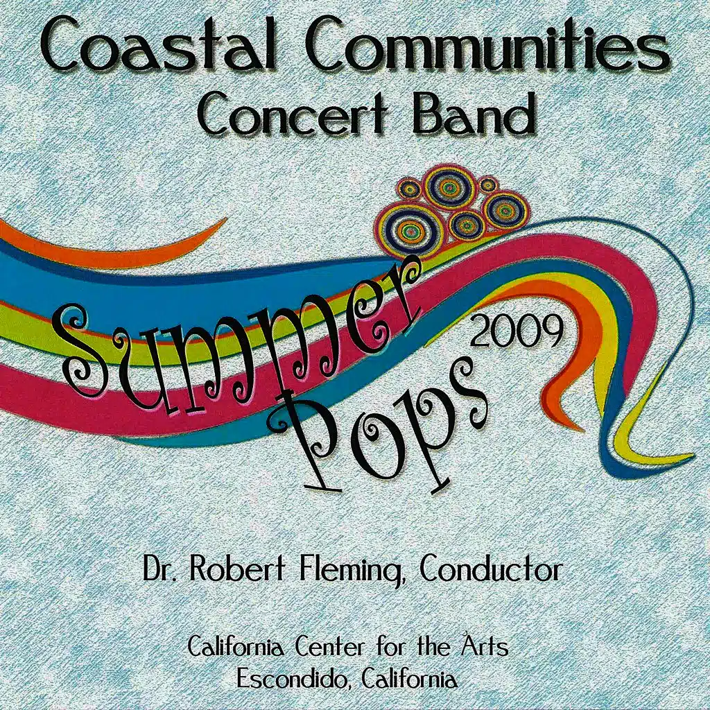 Coastal Communities Concert Band - Summer Pops 2009