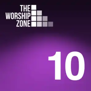 The Worship Zone 10