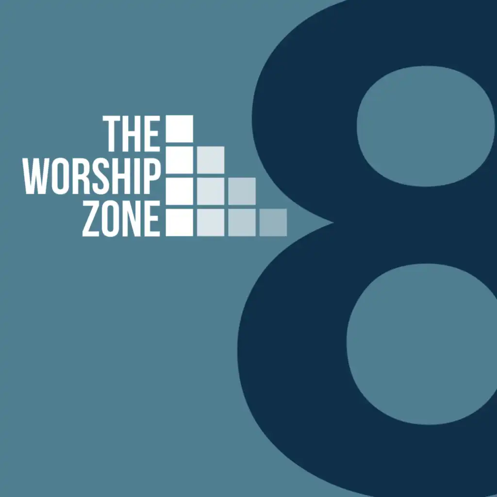 The Worship Zone Eight