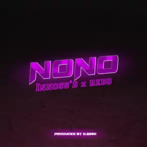 No No (feat. Rebo)
