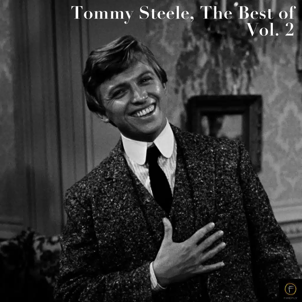 Tommy Steele: The Best of, Vol. 2