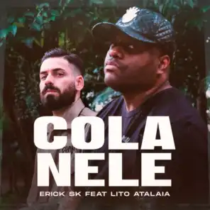 Cola Nele (feat. Lito Atalaia)