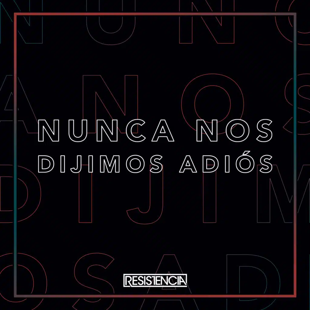 Nunca Nos Dijimos Adiós (Live)