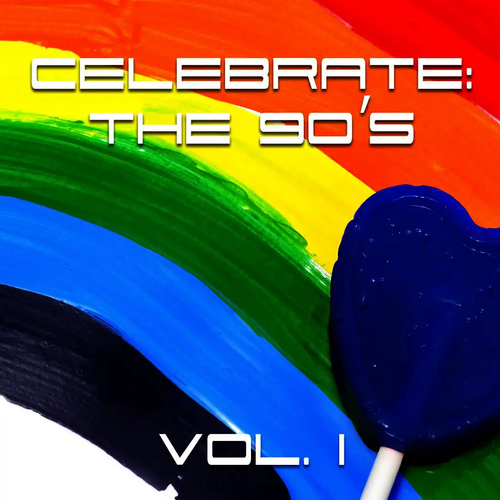 Celebrate: The 90s, Vol. 1