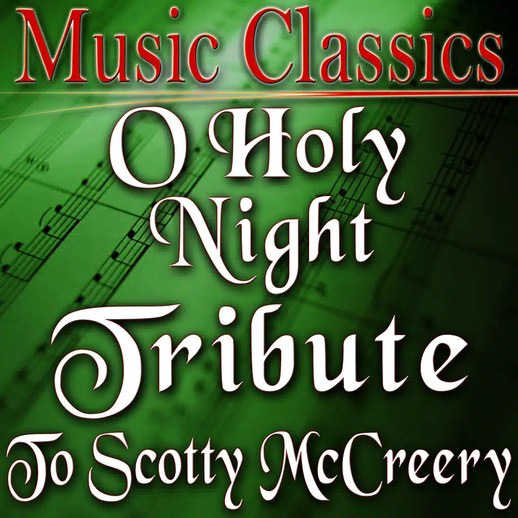 O Holy Night (Tribute to Scotty McCreery)