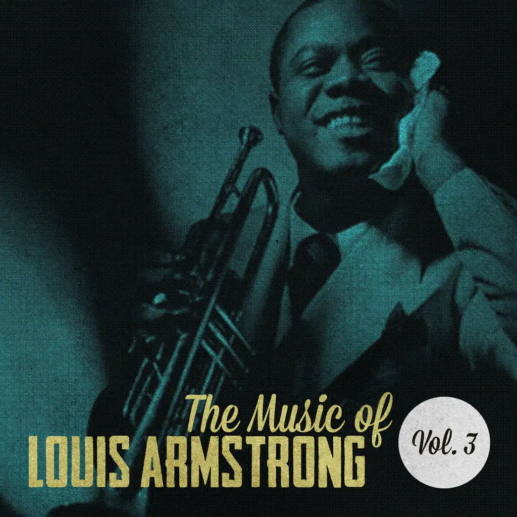 The Music of Louis Armstrong, Vol. 3