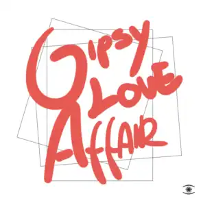 Gipsy Love Affair (Balearic Remix)