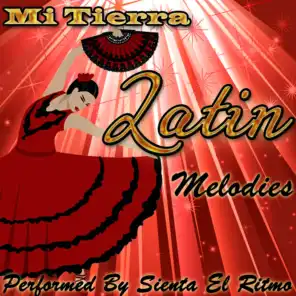 Mi Tierra: Latin Melodies