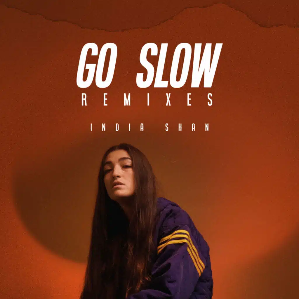Go Slow (Remixes)