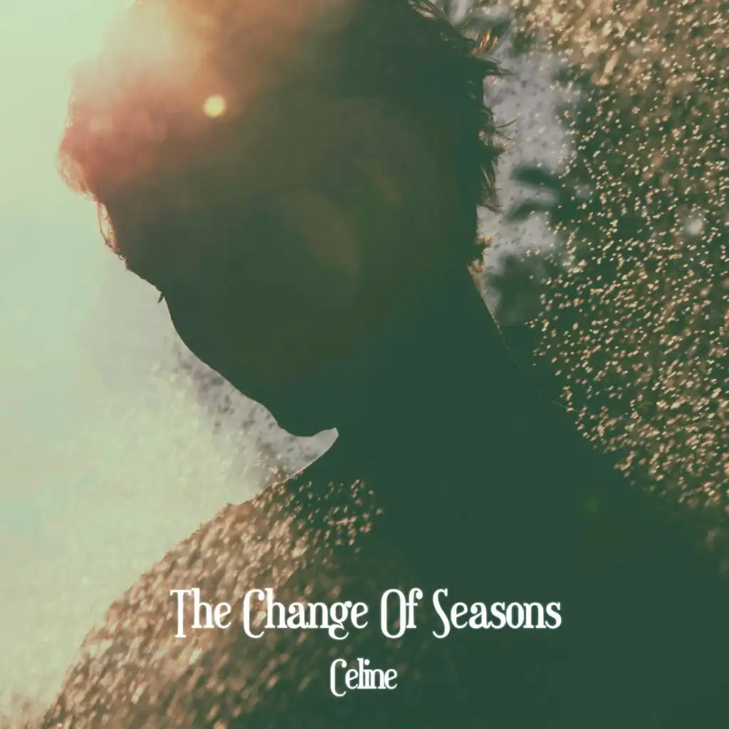 The Change Of Seasons(Inst.)