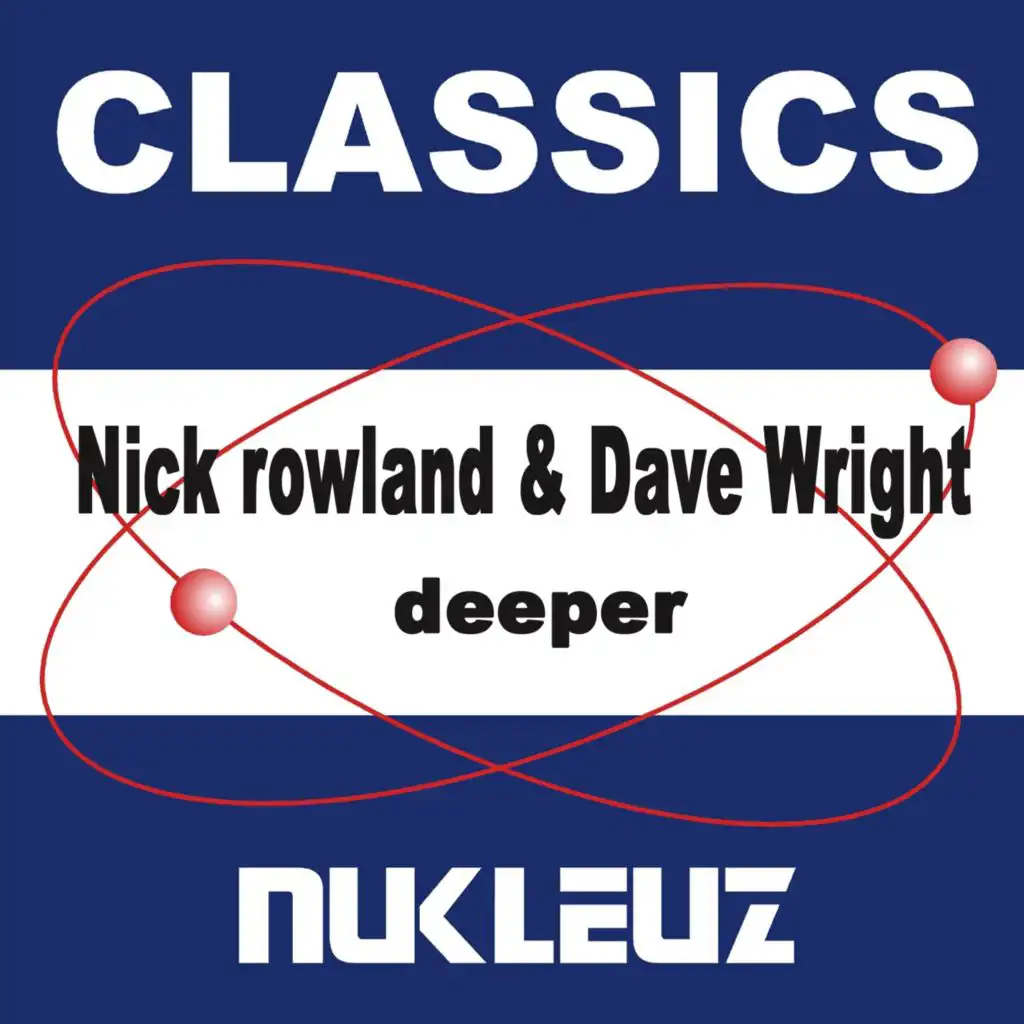 Nick Rowland & Dave Wright
