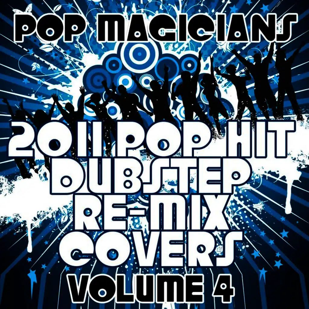 2011 Pop Hit Drum & Bass Re-Mix Covers Vol. 4