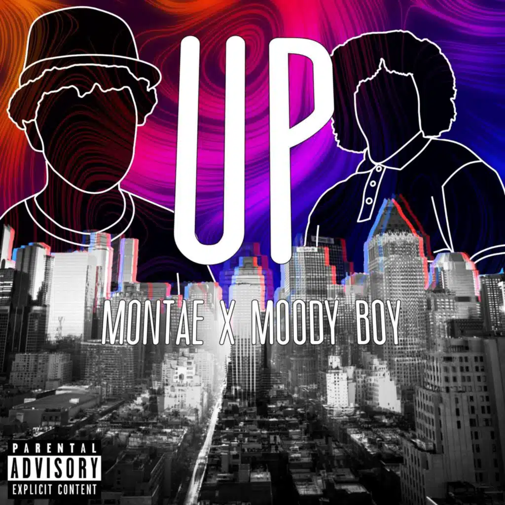 UP (feat. Moody Boy)