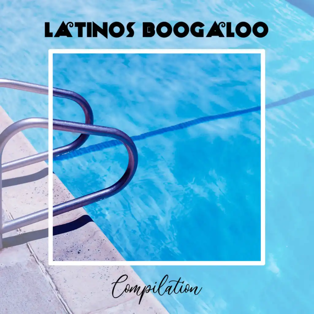 Latinos Boogaloo Compilation
