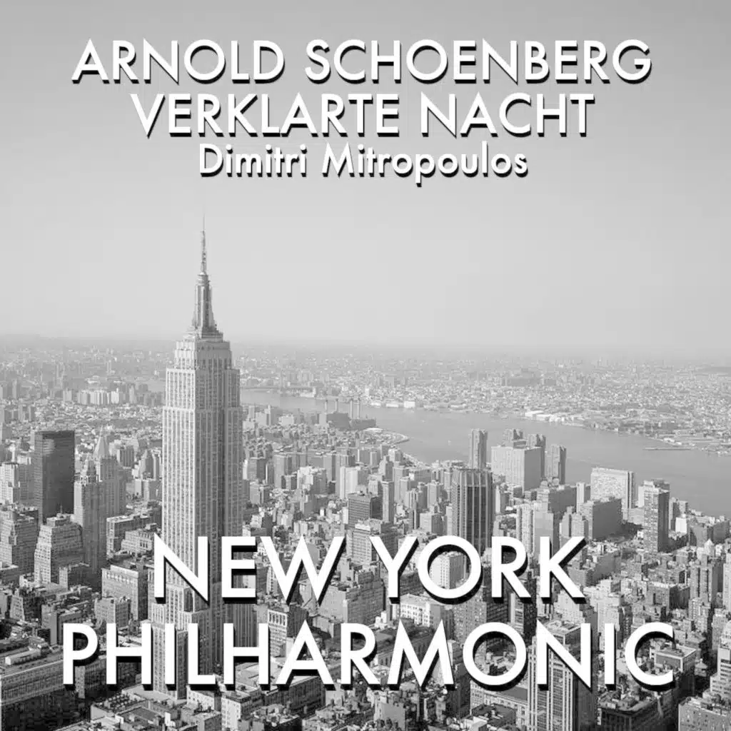 Schoenberg; Verkläte Nacht, Op. 4