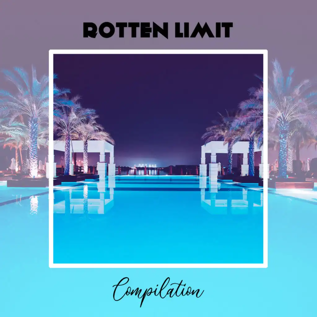 Rotten Limit Compilation