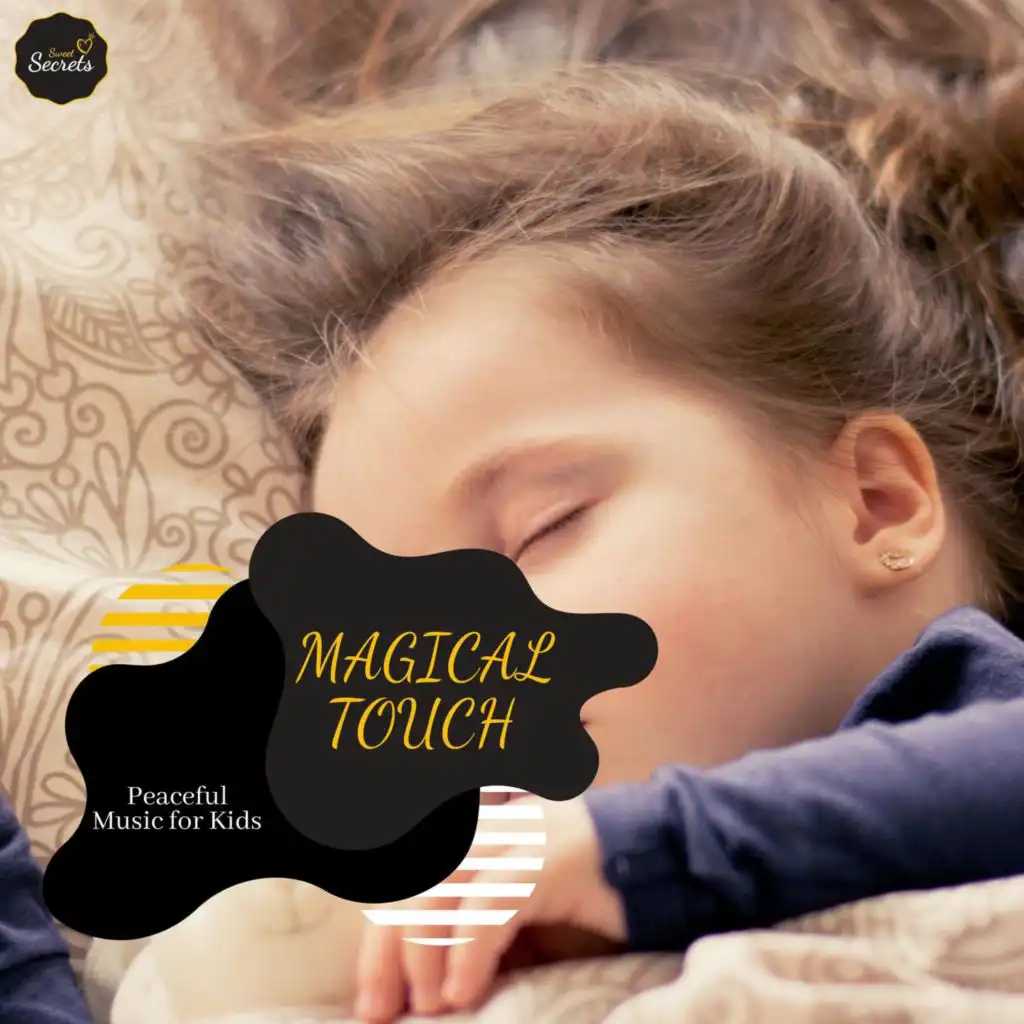 Magical Touch - Peaceful Music For Kids