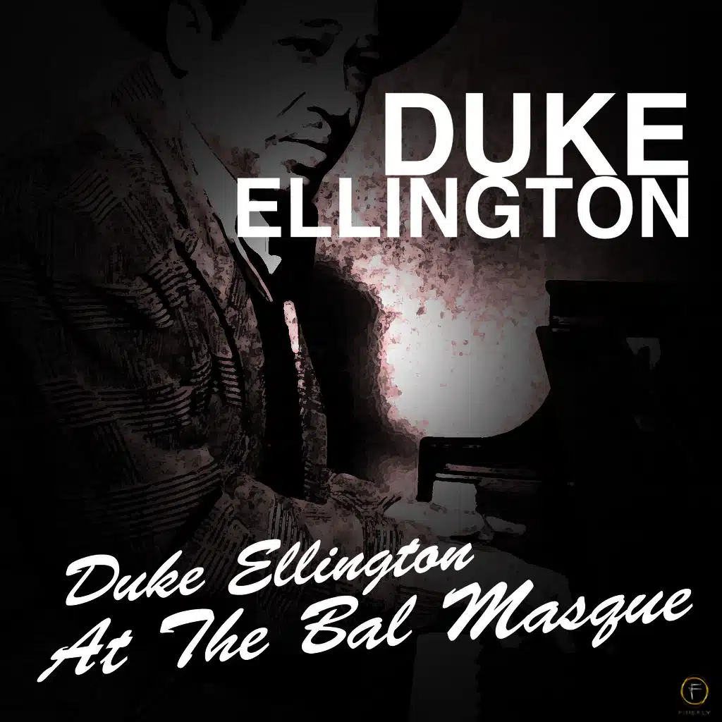 Duke Ellington at the Bal Masque