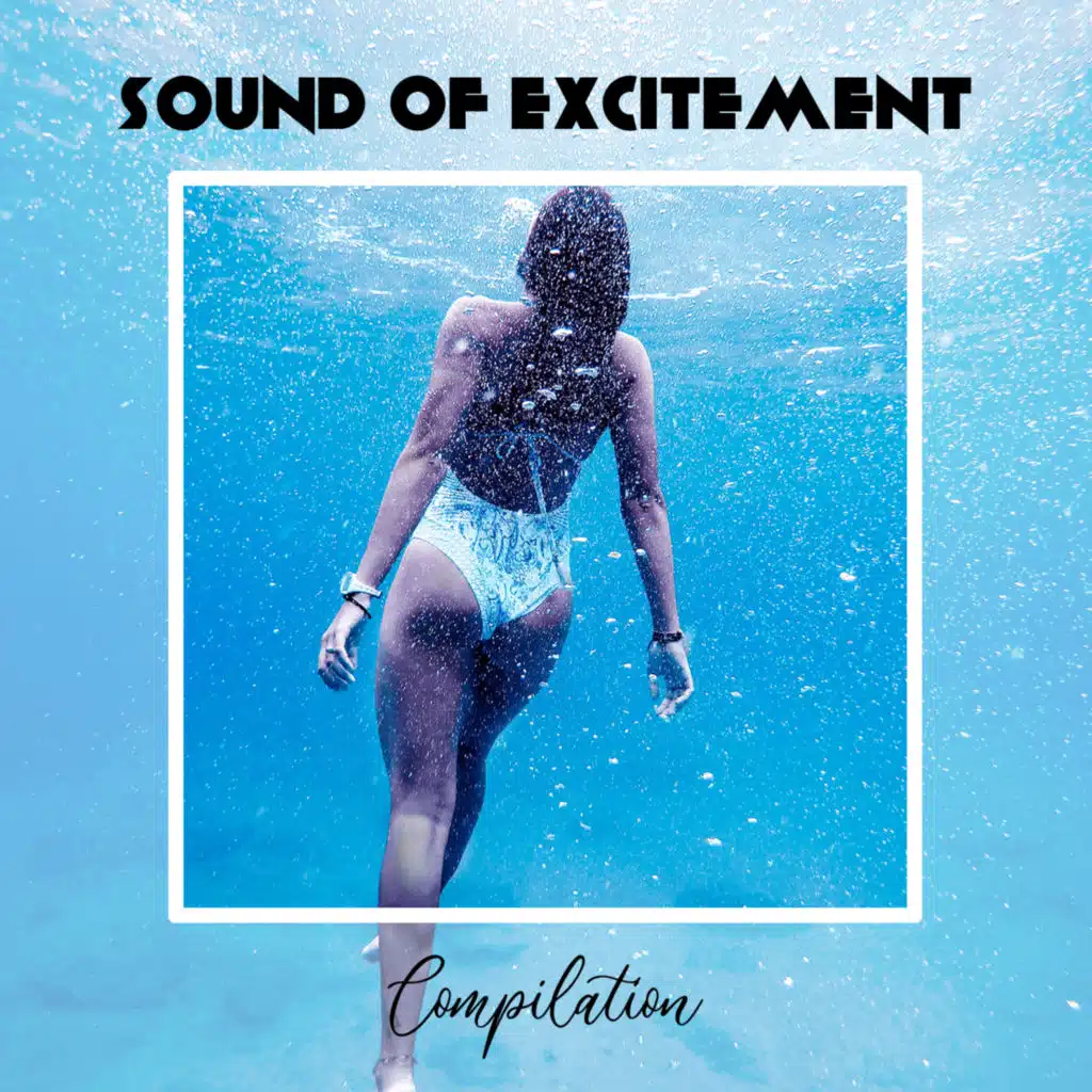 Sound Of Excitement Compilation