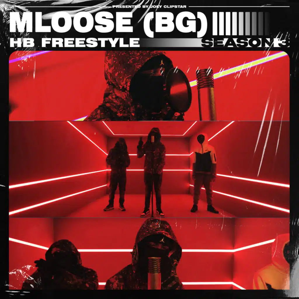 MLoose(BG) - HB Freestyle (Season 3)