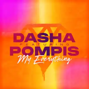 My Everything (feat. Pompis)