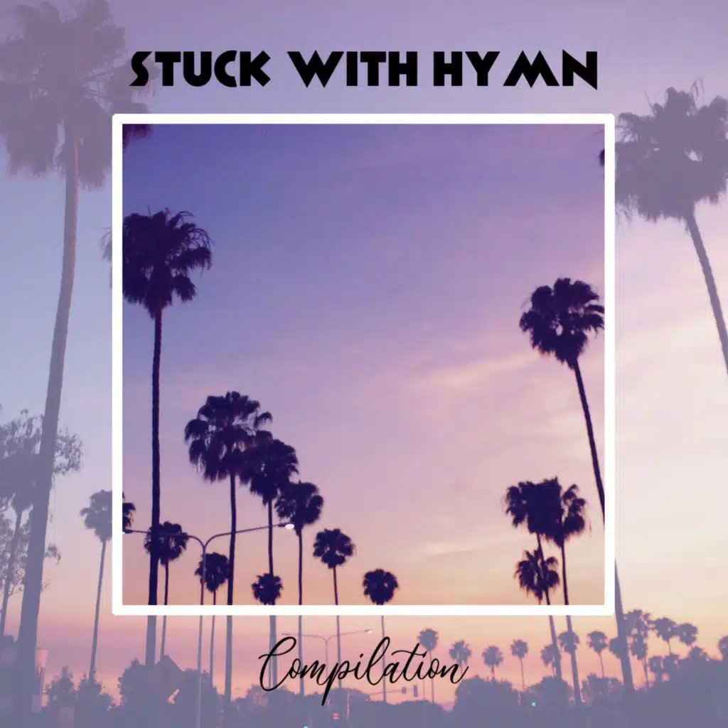 Stuck With Hymn Compilation