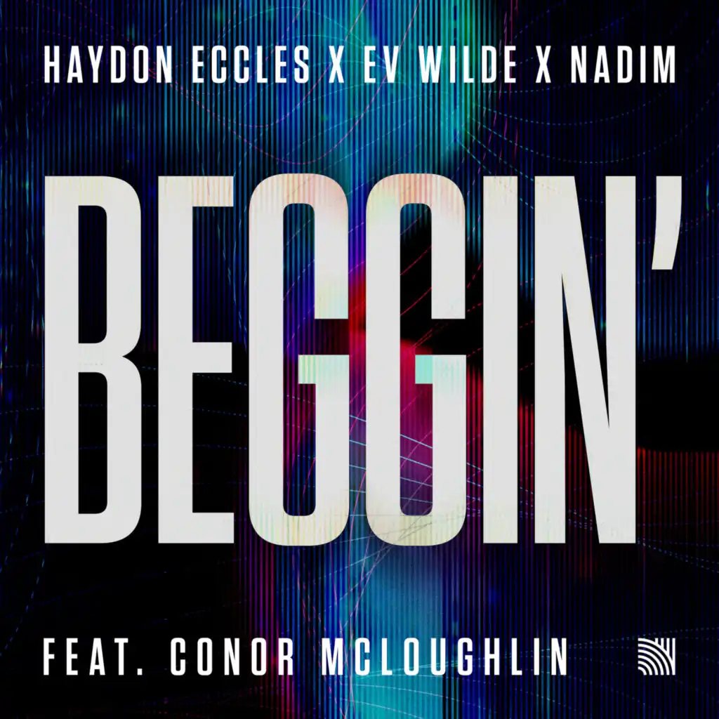 Beggin' (Extended Mix) [feat. Conor Mcloughlin]